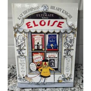 Eloise: The Ultimate Edition Thompson & Knight Hardcover Book 11x8 Illus. EUC